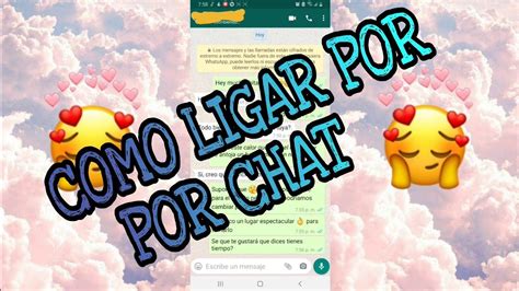 como ligar por chat|Cómo ligar por chat